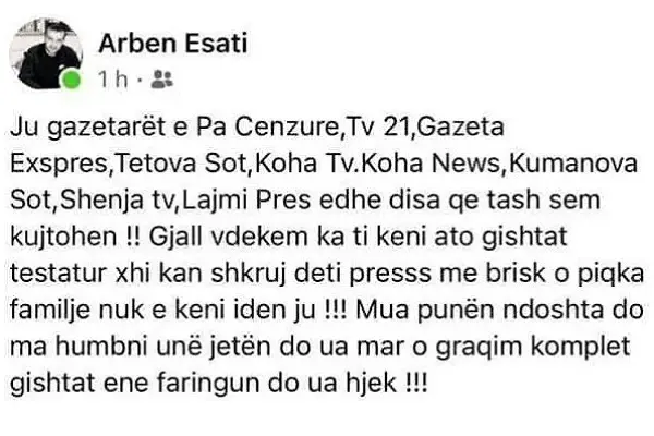 Profili me emrin Arben Esati kërcënohet me vrasjen e gazetarëve