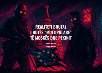 Realiteti brutal i botës “multipolare” të Moskës dhe Pekinit